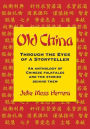 Old China Through the Eyes of a Storyteller