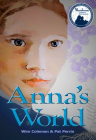 Title: Anna's World, Author: Wim Coleman