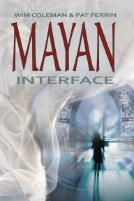 Title: Mayan Interface, Author: Pat Perrin