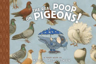 Title: The Real Poop on Pigeons!: TOON Level 1, Author: Kevin McCloskey