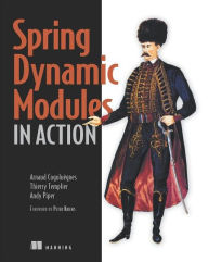 Title: Spring Dynamic Modules in Action, Author: Arnaud Cogoluegnes