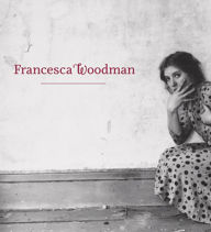 Title: Francesca Woodman, Author: Francesca Woodman