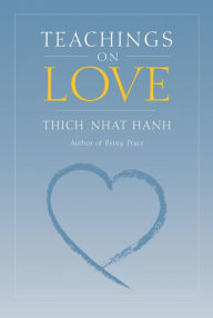 Title: Teachings on Love, Author: Thich Nhat Hanh