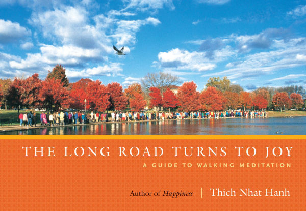 The Long Road Turns to Joy: A Guide Walking Meditation