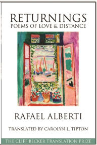 Title: Returnings: Poems of Love and Distance, Author: Rafael Alberti