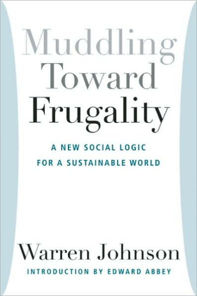 Muddling Toward Frugality