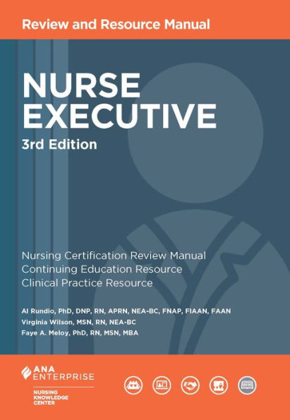 Nurse Executive Review and Resource Manual