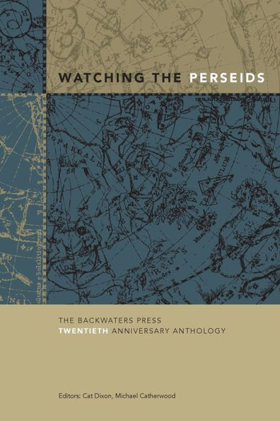 Watching the Perseids: The Backwaters Press Twentieth Anniversary Anthology