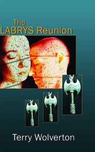 Title: Labrys Reunion, Author: Terry Wolverton