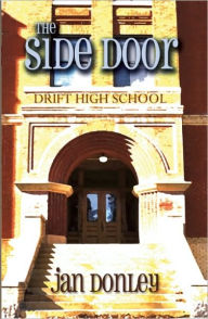 Title: The Side Door, Author: Jan Donley