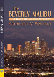 Title: The Beverly Malibu, Author: Katherine V. Forrest
