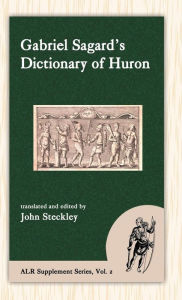 Title: Sagard's Dictionary Of Huron, Author: Gabriel Sagard