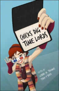 Title: Chicks Dig Time Lords: A Celebration of 