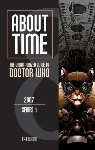 About Time 8: The Unauthorized Guide to Doctor Who (Series 3)