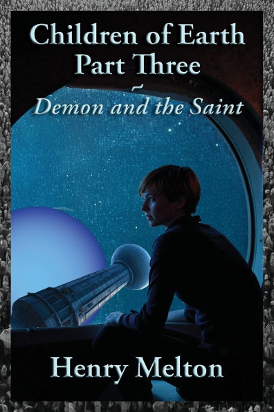 Children of Earth Part Three: Demon and the Saint
