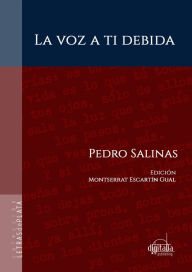 Title: La voz a ti debida, Author: Pedro Salinas