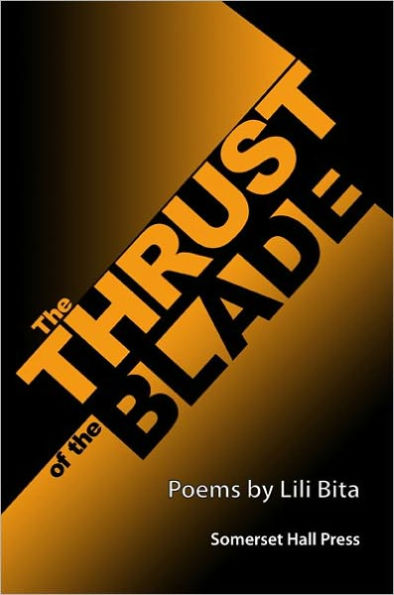 The Thrust of the Blade: Poems