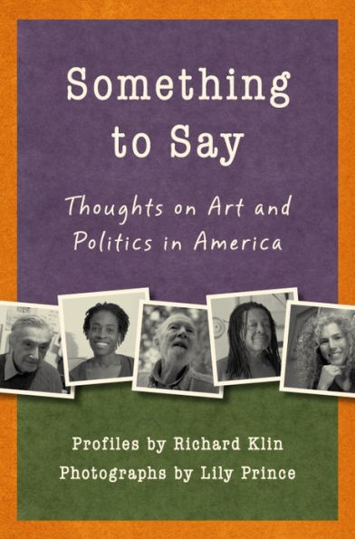 Something to Say: Thoughts on Art and Politics America