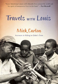 Title: Travels with Louis, Author: Mick Carlon