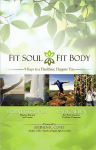 Alternative view 2 of Fit Soul, Fit Body: 9 Keys to a Healthier, Happier You