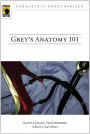 Grey's Anatomy 101: Seattle Grace, Unauthorized