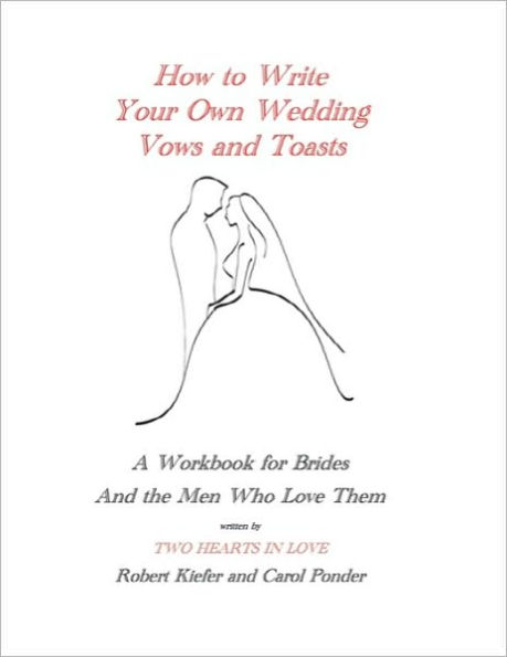 How To Write Your Own Wedding Vows And Toasts
