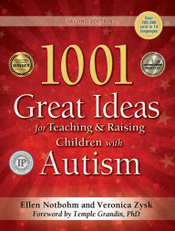 Title: 1001 Great Ideas for Teaching and Raising Children with Autism or Asperger's, Revised and Expanded 2nd Edition, Author: Veronica Zysk