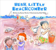 Title: Hush Little Beachcomber, Author: Dianne Moritz