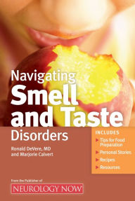 Title: Navigating Smell and Taste Disorders, Author: Marjorie Calvert