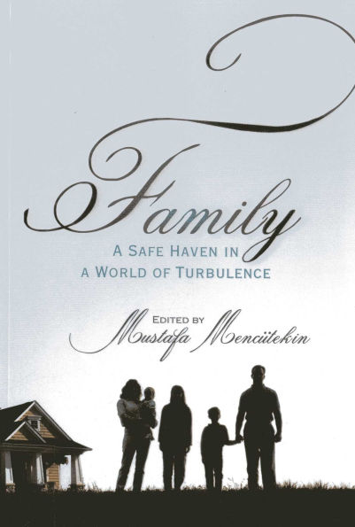 Family: A Safe Haven in a World of Turbulence
