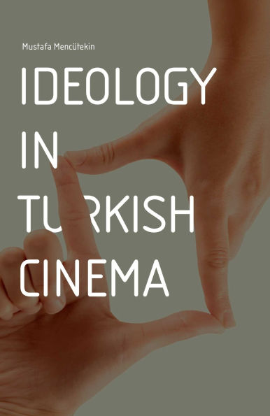 Ideology Turkish Cinema