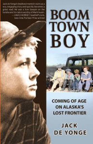 Title: Boom Town Boy, Author: Jack de Yonge