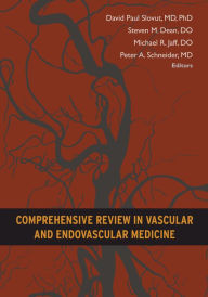 Title: Comprehensive Review in Vascular and Endovascular Medicine, Author: David Paul Slovut MD