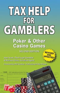 Title: Tax Help for Gamblers: Poker & Other Casino Games, Author: Jean Scott