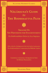 Title: Nagarjuna's Guide to the Bodhisattva Path, Author: Arya Nagarjuna