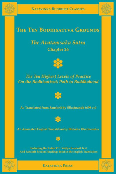 The Ten Bodhisattva Grounds: The Avatamsaka Sutra Chapter 26
