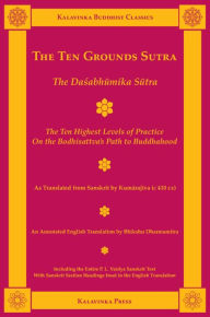 Title: The Ten Grounds Sutra: The Dasabhumika Sutra, Author: Kumarajiva