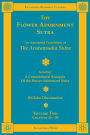 The Flower Adornment Sutra - Volume Two: An Annotated Translation of the Avataṃsaka Sutra with A Commentarial Synopsis of the Flower Adornment Sutra