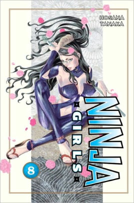 Ninja Girls 8 By Hosana Tanaka Paperback Barnes Noble