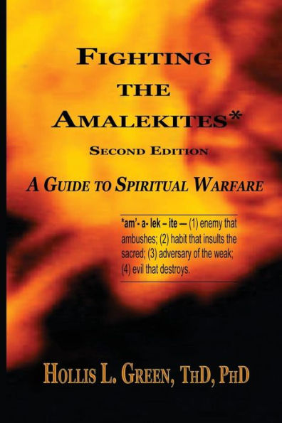 Fighting the Amalekites: A Guide to Spiritual Warfare