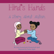 Title: Hind's Hands: A Story about Autism, Author: Umm Juwayriyah