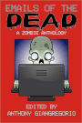 Emails of the Dead: A Zombie Anthology