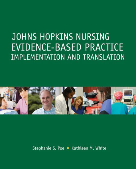 Johns Hopkins Nursing Evidence Based Practice Implementation And