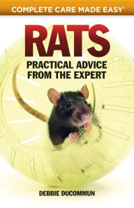 Title: Rats: Practical, Accurate Advice from the Expert, Author: Debbie Ducommum