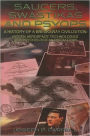 Saucers, Swastikas and Psyops: A History of A Breakaway Civilization: Hidden Aerospace Technologies and Psychological Operations