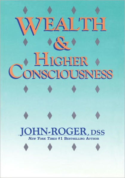 Wealth & Higher Consciousness