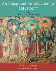 Title: An Illustrated Introduction to Taoism: The Wisdom of the Sages, Author: Jean C. Cooper