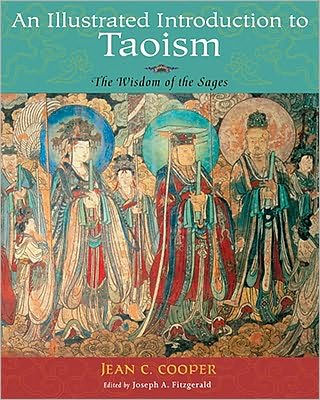 An Illustrated Introduction to Taoism: the Wisdom of Sages