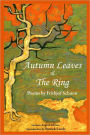 Autumn Leaves & The Ring: Poems By Frith