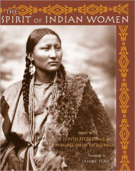 Title: The Spirit of Indian Women, Author: Judith Fitzgerald